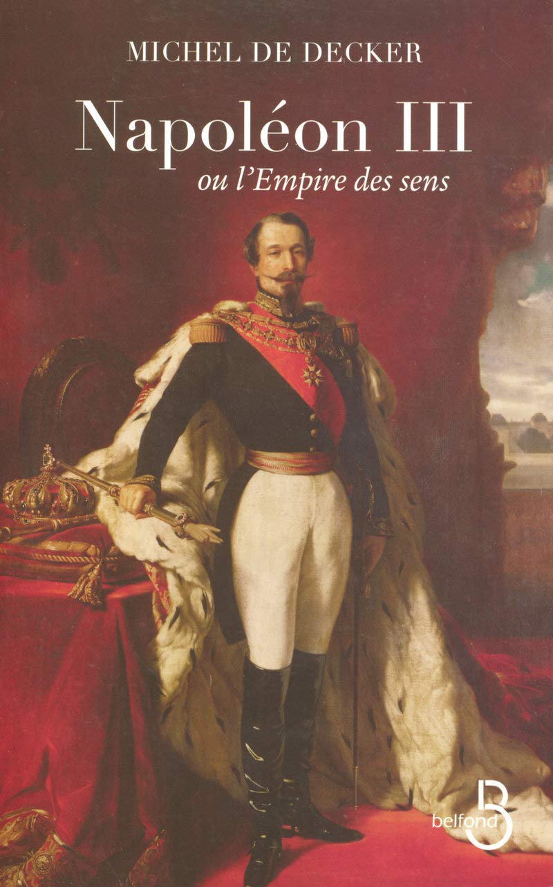 Napoléon III ou l'Empire des sens 9782714443564