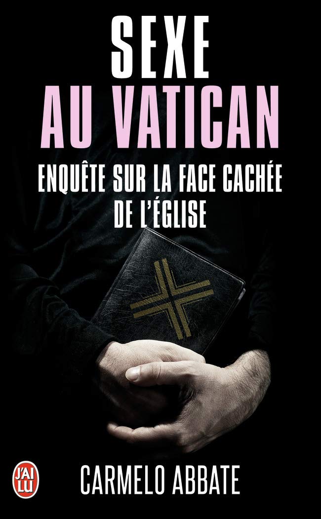 Sexe au Vatican: Enquête sur la face cachée de l’Église 9782290038376