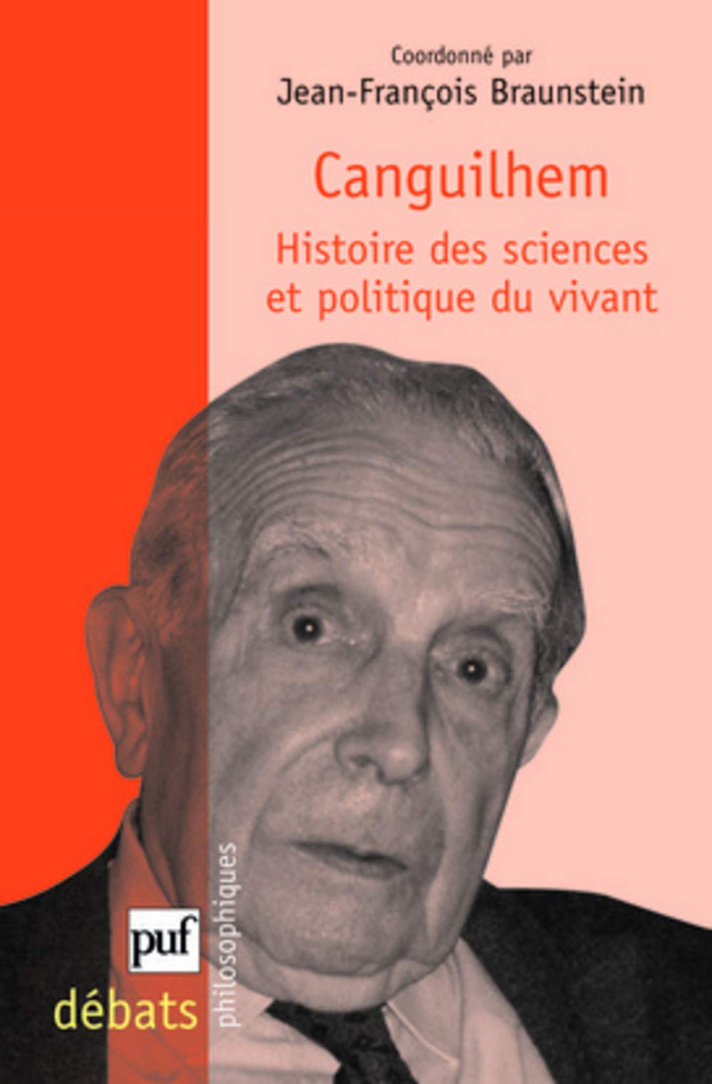 Canguilhem. Histoire des sciences et politique du vivant 9782130560340