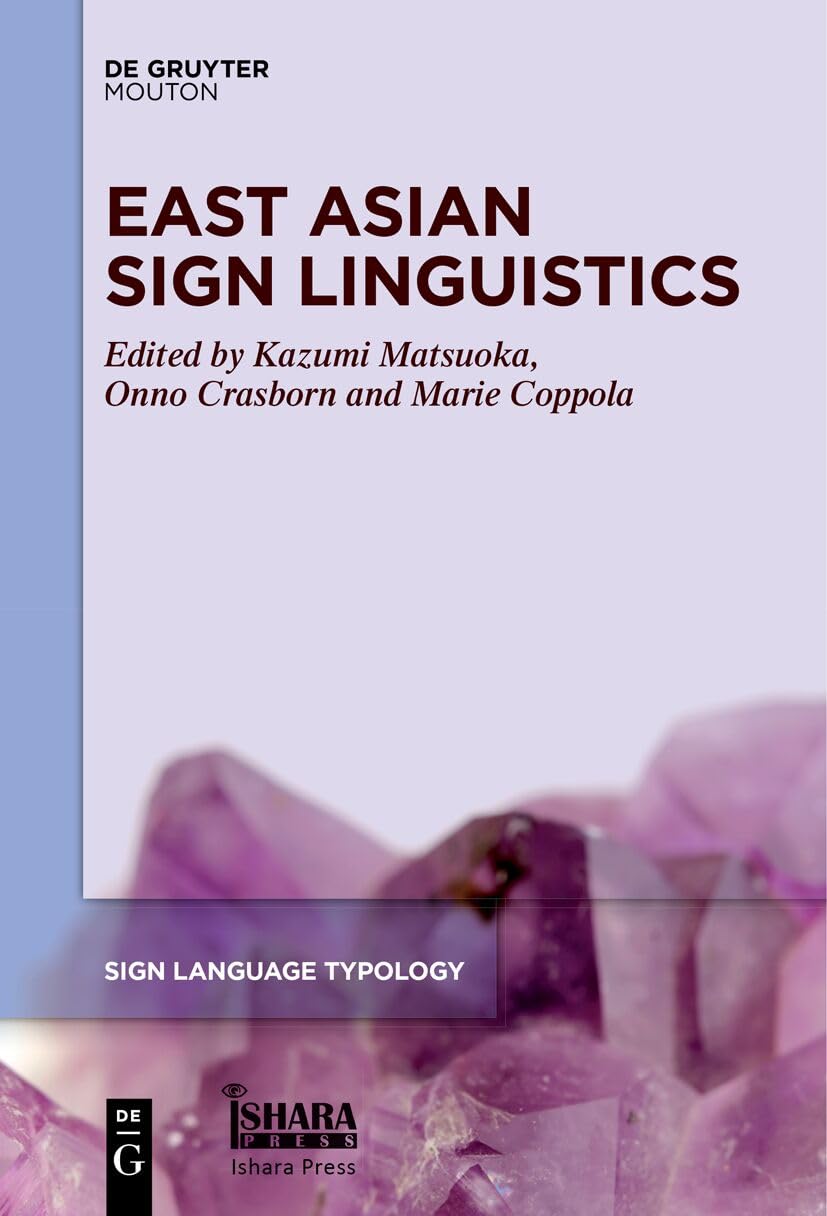 East Asian Sign Linguistics 9781501516986