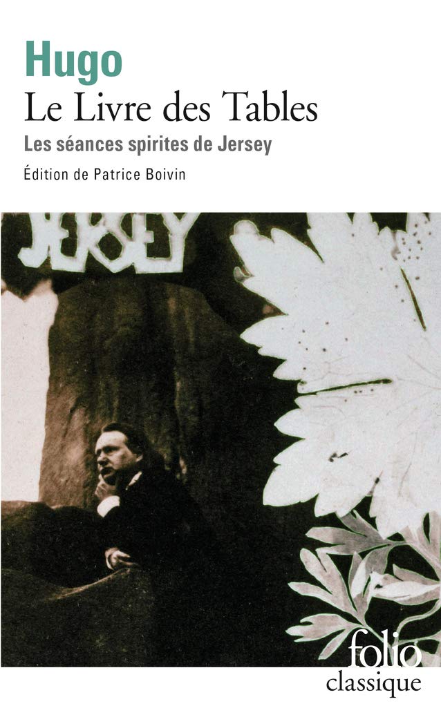 Le Livre des Tables: Les séances spirites de Jersey 9782070453948