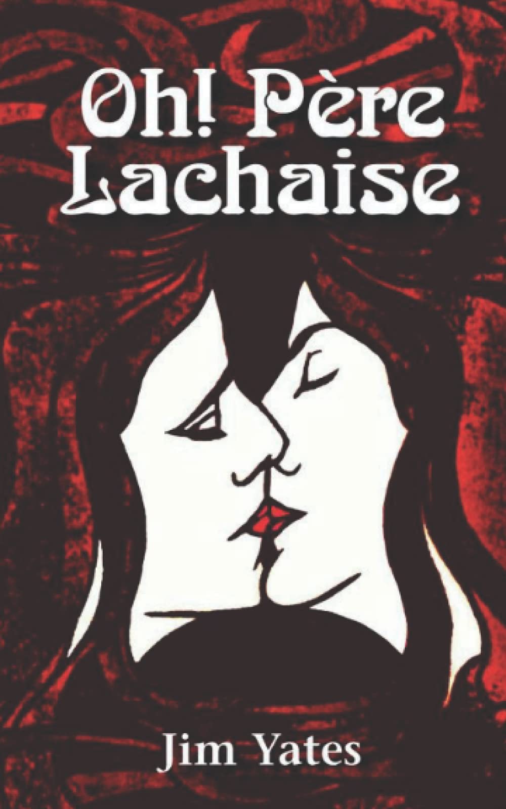 Oh! Père Lachaise 9780955583612