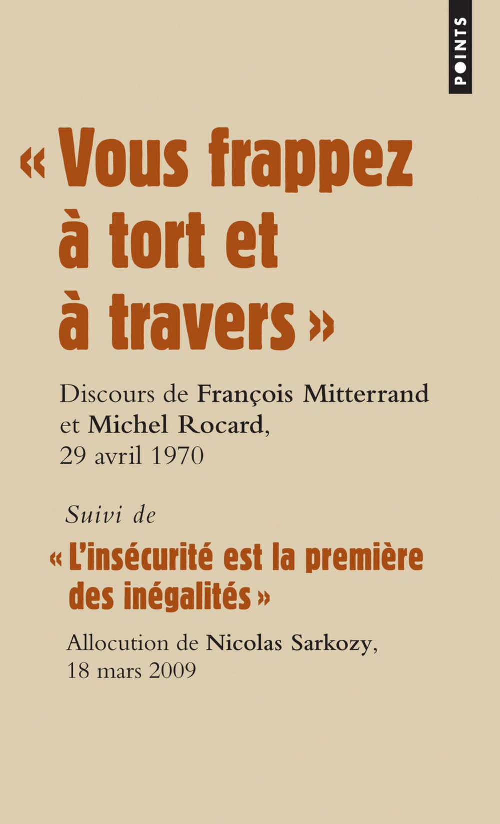 « Vous frappez à tort et à travers »: Suivi de « Linsécurité est la première des inégalités » 9782757814970