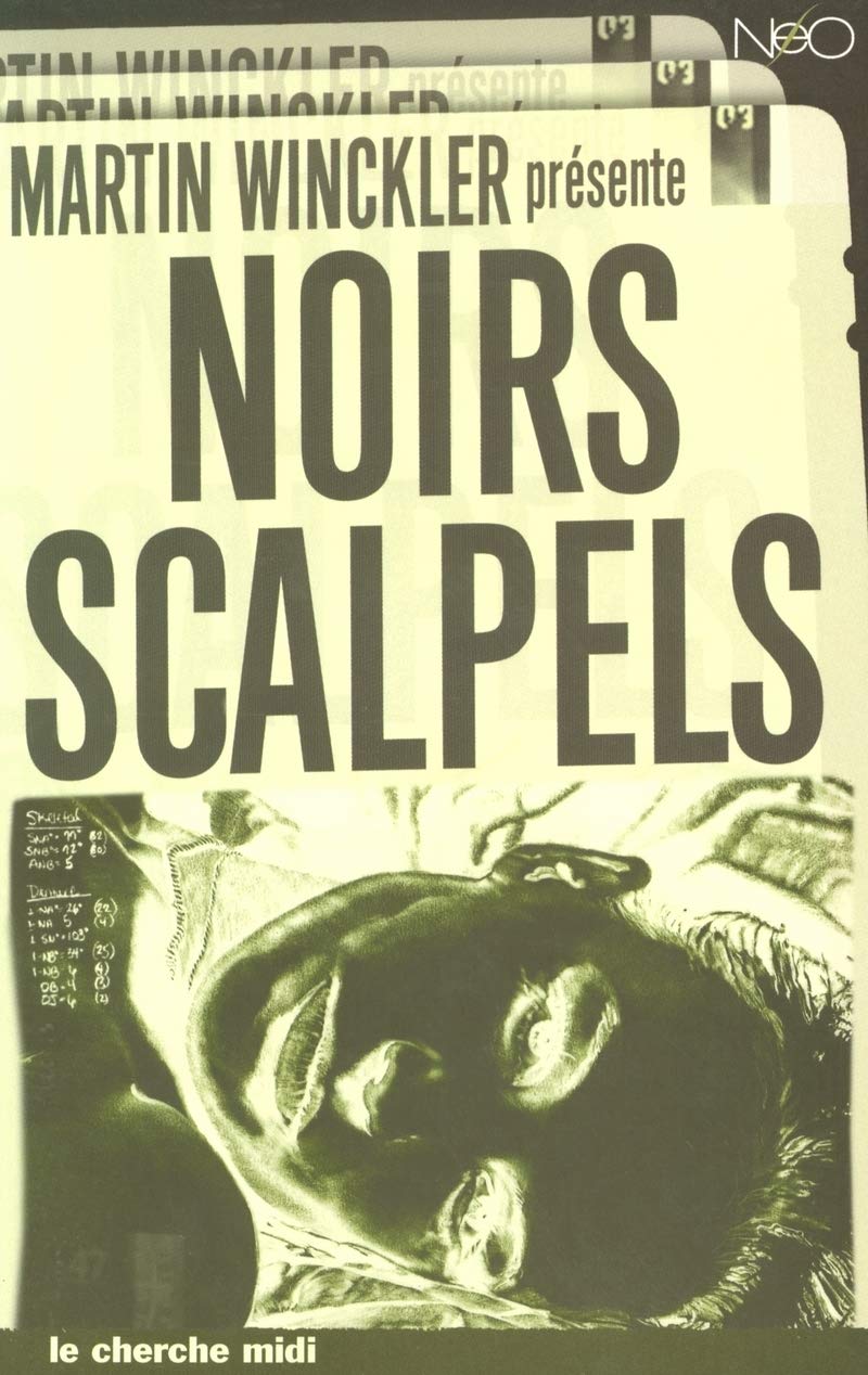 Noirs scalpels 9782749103327