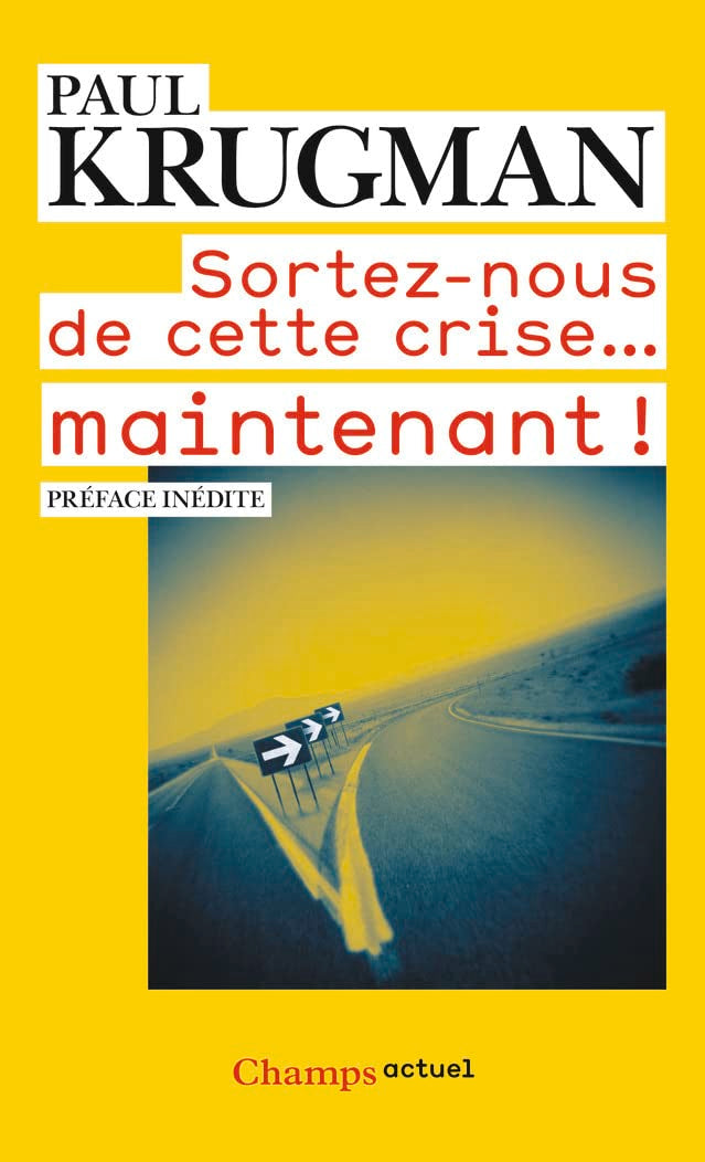 Sortez-nous de cette crise... maintenant! 9782081296190