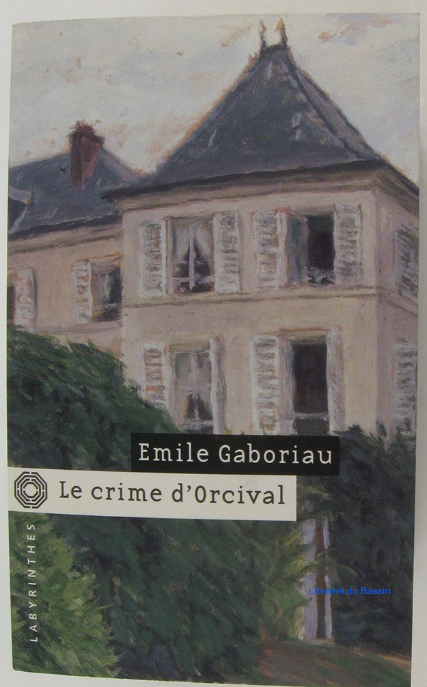 Le crime d'Orcival 9782702497647