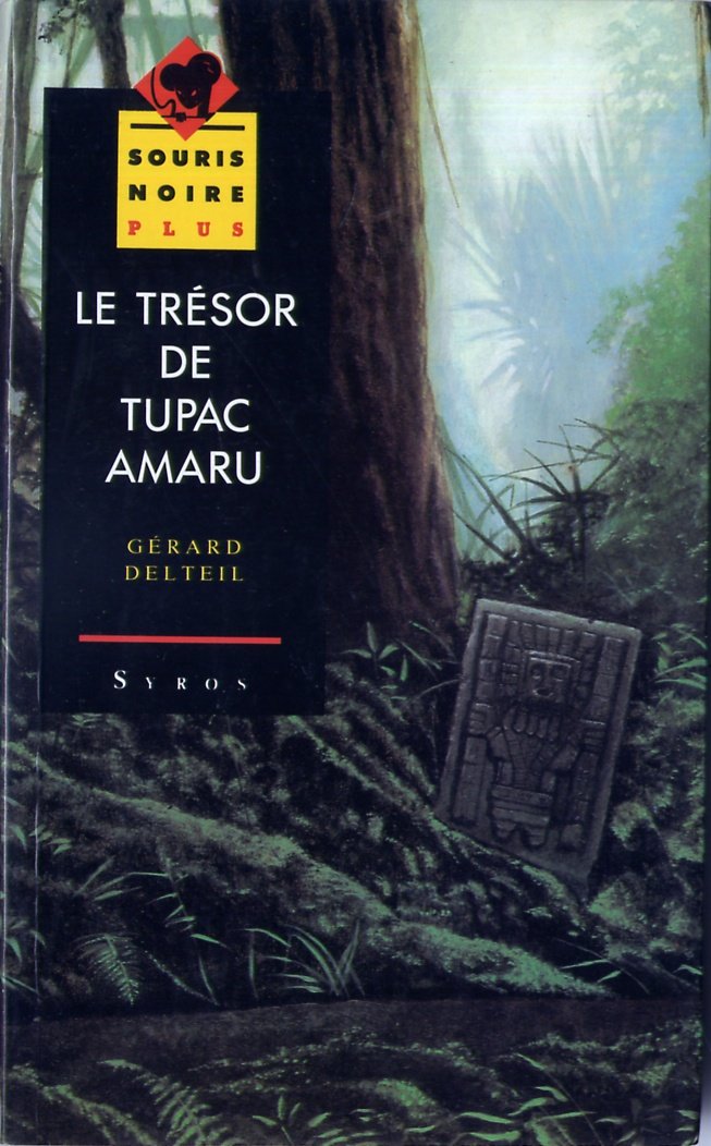 Le trésor de Tupac Amaru 9782867387555