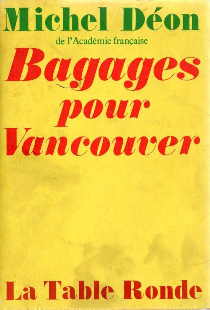 Mes arches de Noé, II : Bagages pour Vancouver 9782710302476