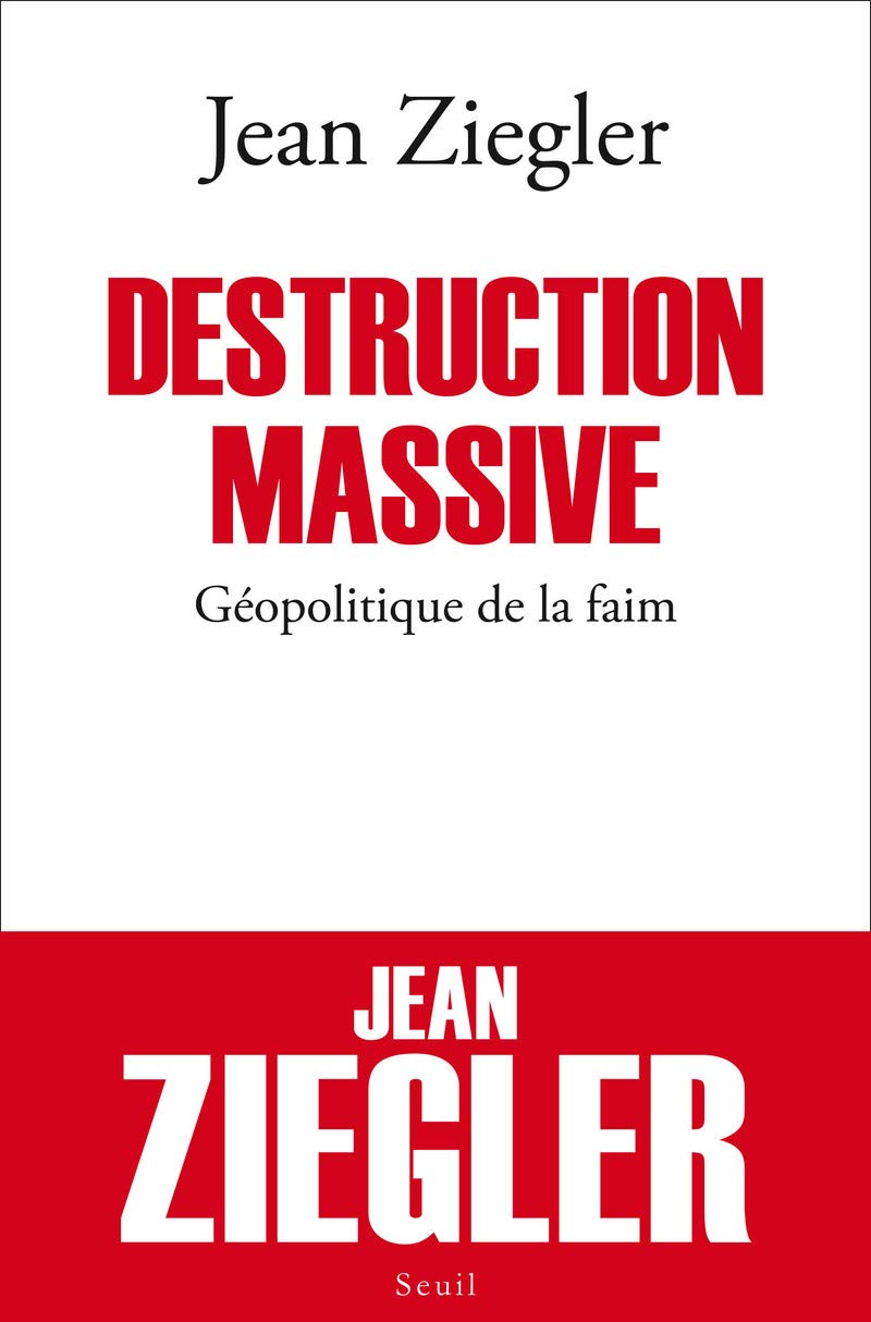 Destruction massive: Géopolitique de la faim 9782021060560