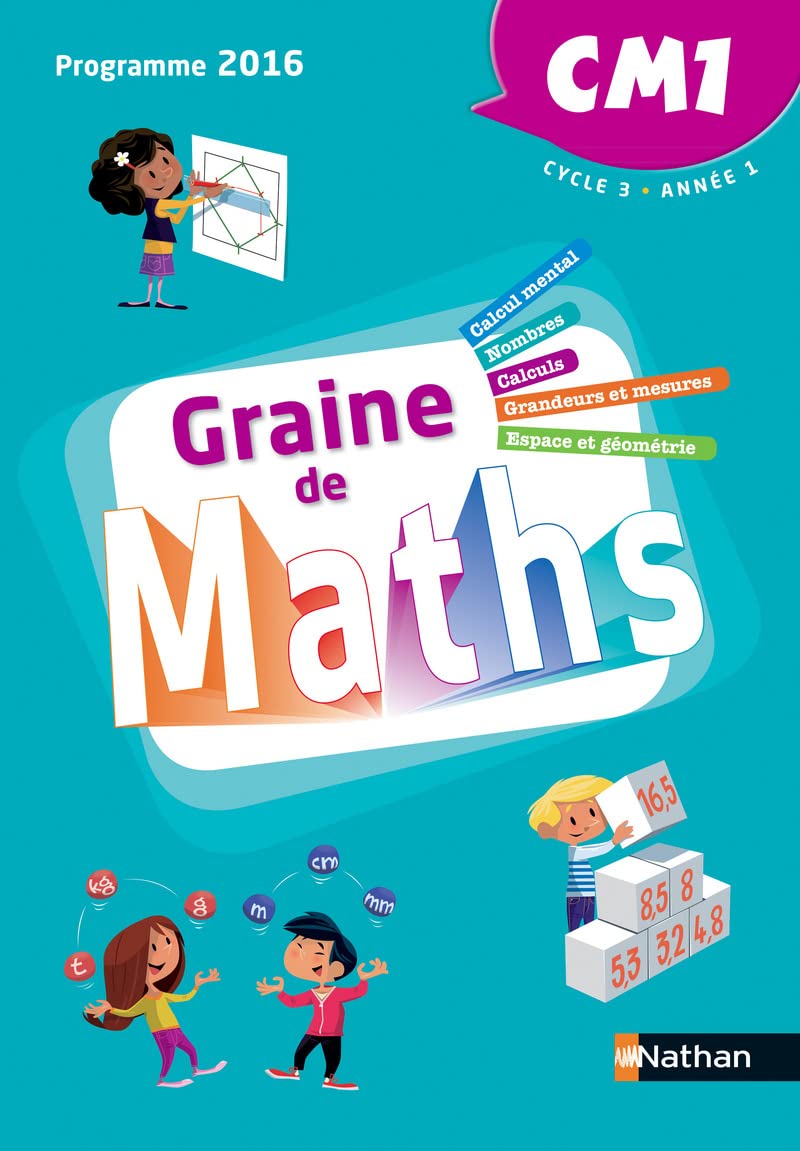 Graine de maths CM1 - Manuel 9782091228341