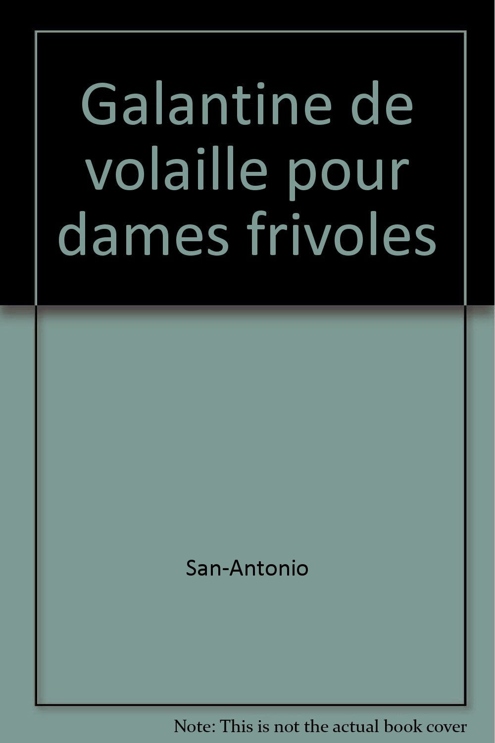 Galantine de volaille pour dames frivoles 9782265048058