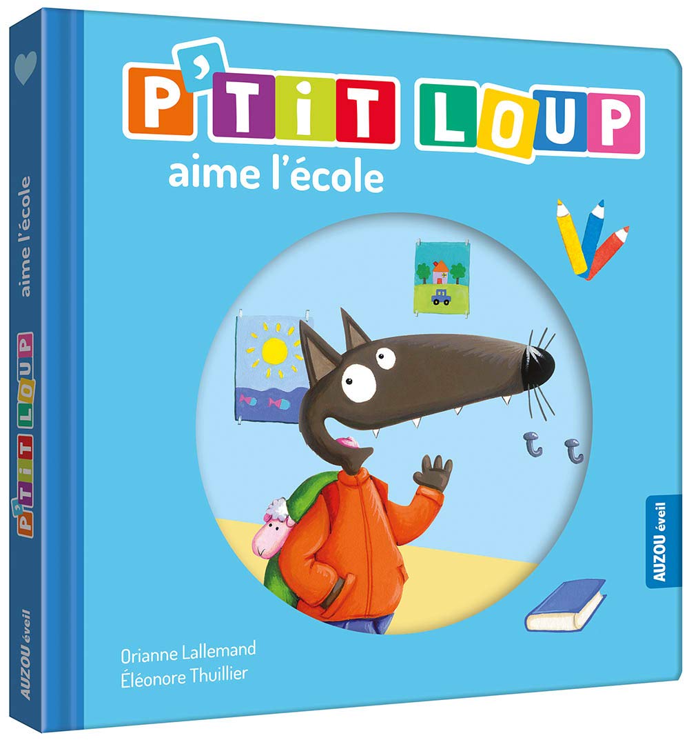 P'TIT LOUP AIME L'ÉCOLE 9782733888735