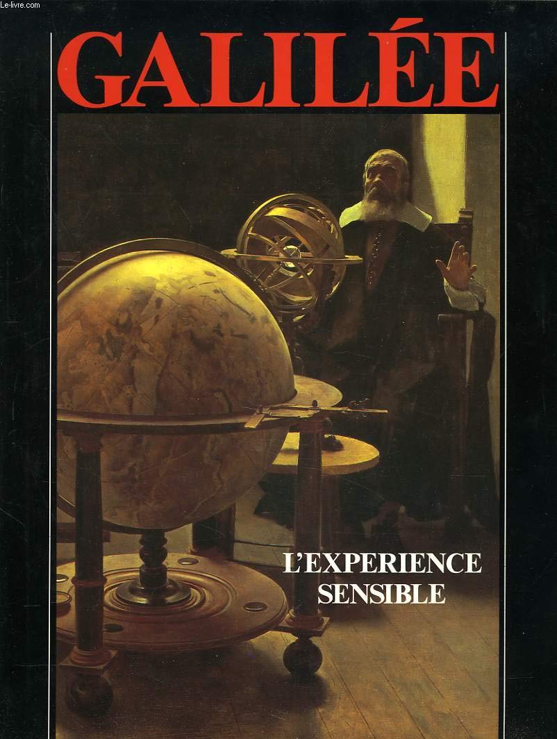 Galilée : L'expérience sensible 9782719102831