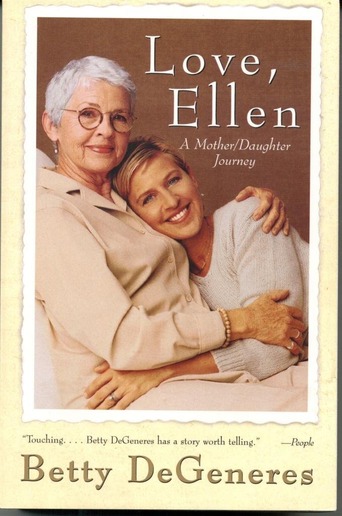 Love, Ellen: A Mother/Daughter Journey 9780688176884