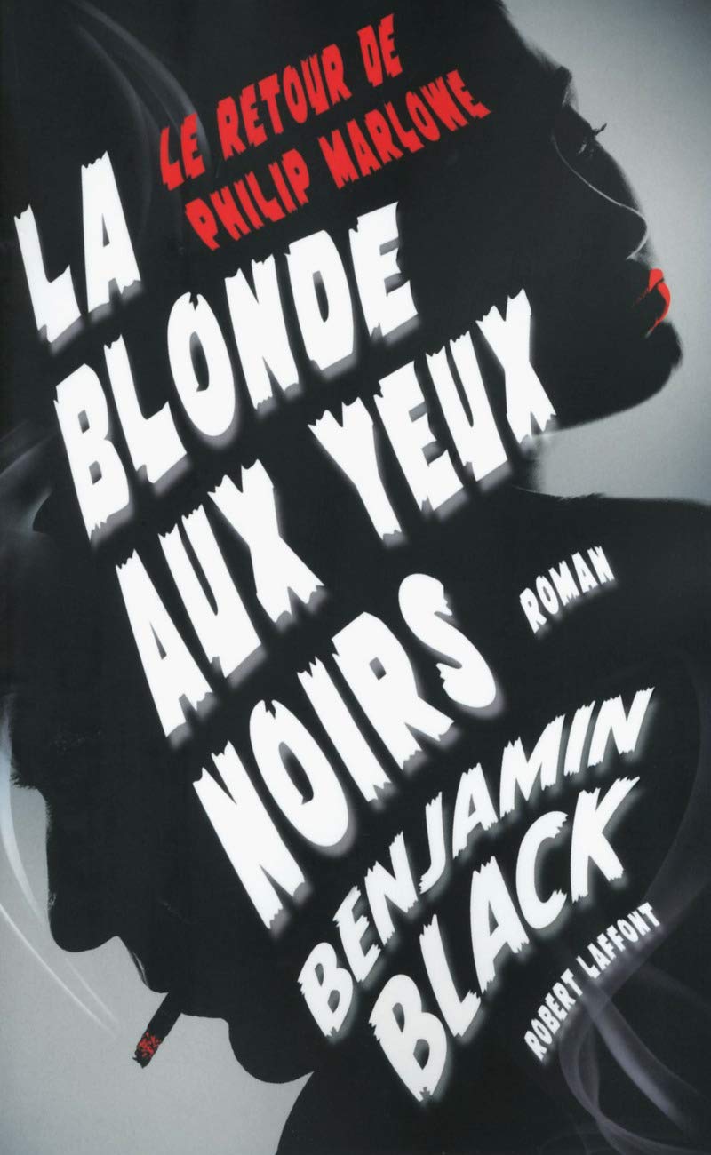 La Blonde aux yeux noirs 9782221156476