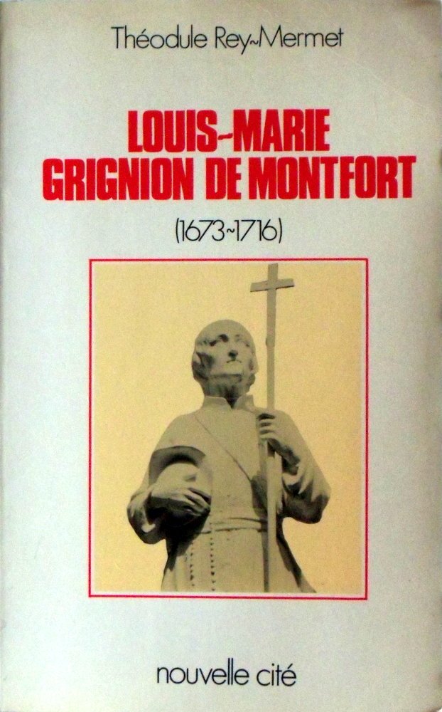 Louis-Marie Grignion de Monfort, 1673-1716 9782853130851