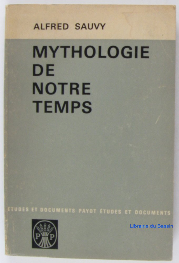 Mythologie de notre temps 