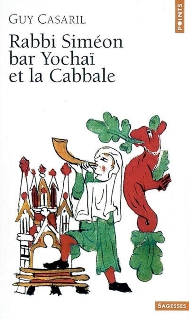 Rabbi Siméon bar Yochaï et la Cabbale 9782020679190
