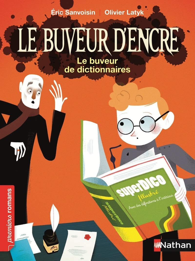 Le buveur d'encre, le buveur de dictionnaires - Roman Fantastique - De 7 à 11 ans 9782092556603