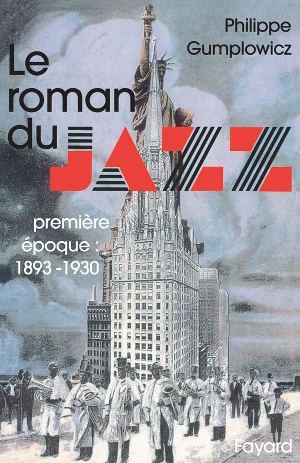 Le Roman du jazz: (1893-1930) 9782213023984
