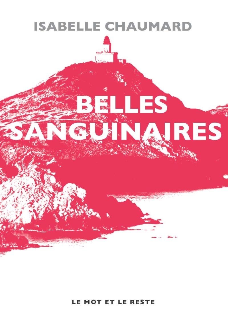 Belles Sanguinaires 9782361390167