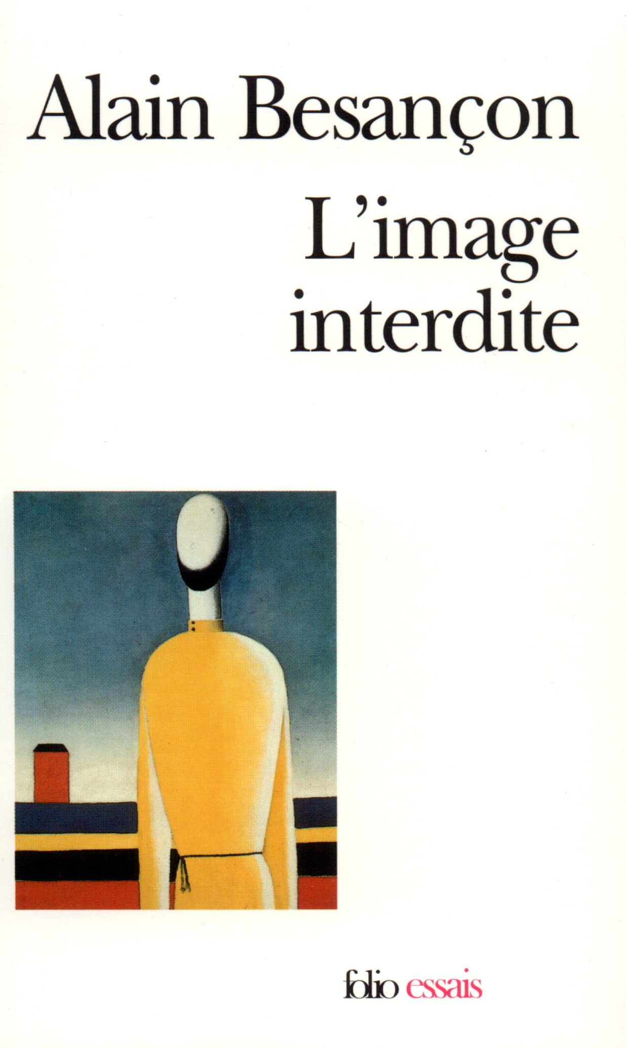 L'image interdite : une histoire intellectuelle de l'iconoclasme 9782070410712