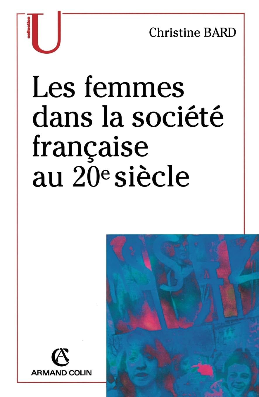 Les femmes dans la société française au 20e siècle 9782200264963