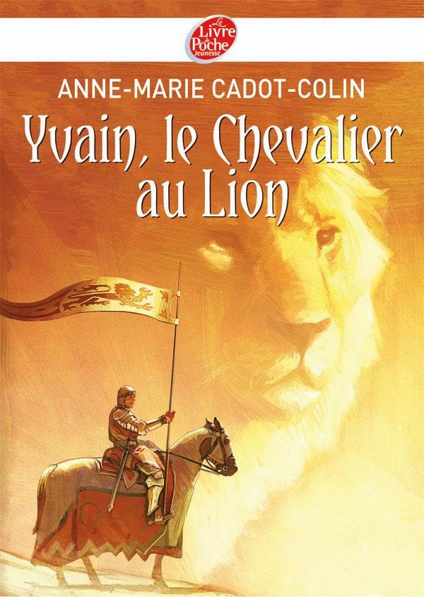 Yvain, le Chevalier au Lion 9782013225328