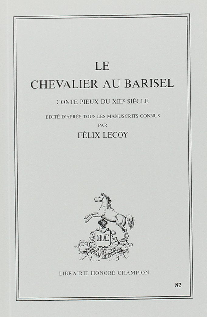 Le Chevalier au Barisel: Conte pieux du XIIIe siècle 9782852031210