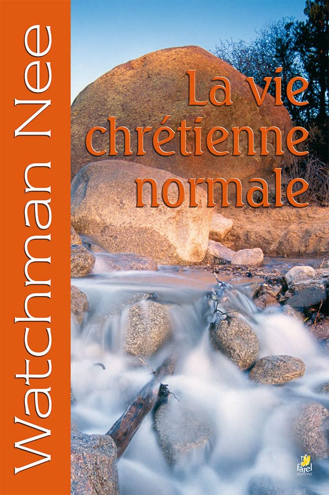 La vie chrétienne normale 9782863142271