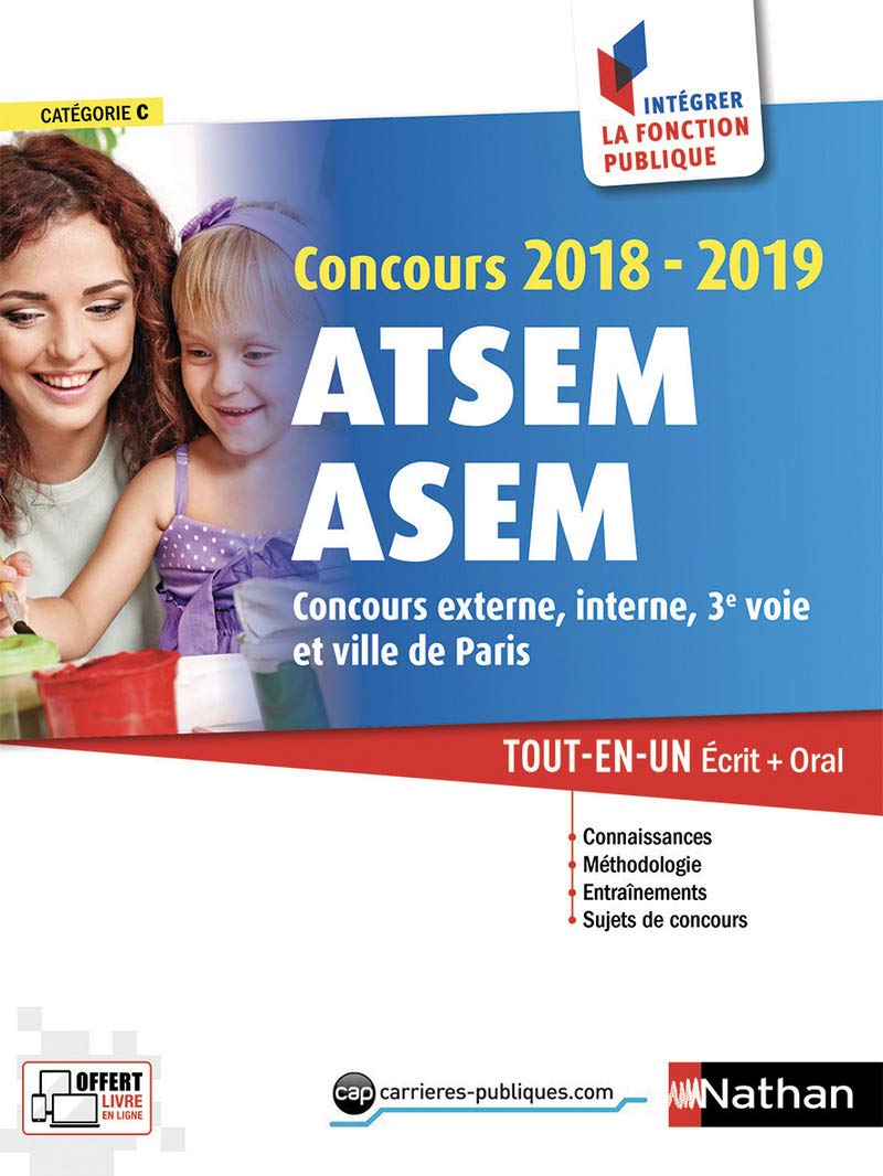 Concours ATSEM-ASEM - Catégorie C - Intégrer la fonction publique - 2018/2019 9782091649948