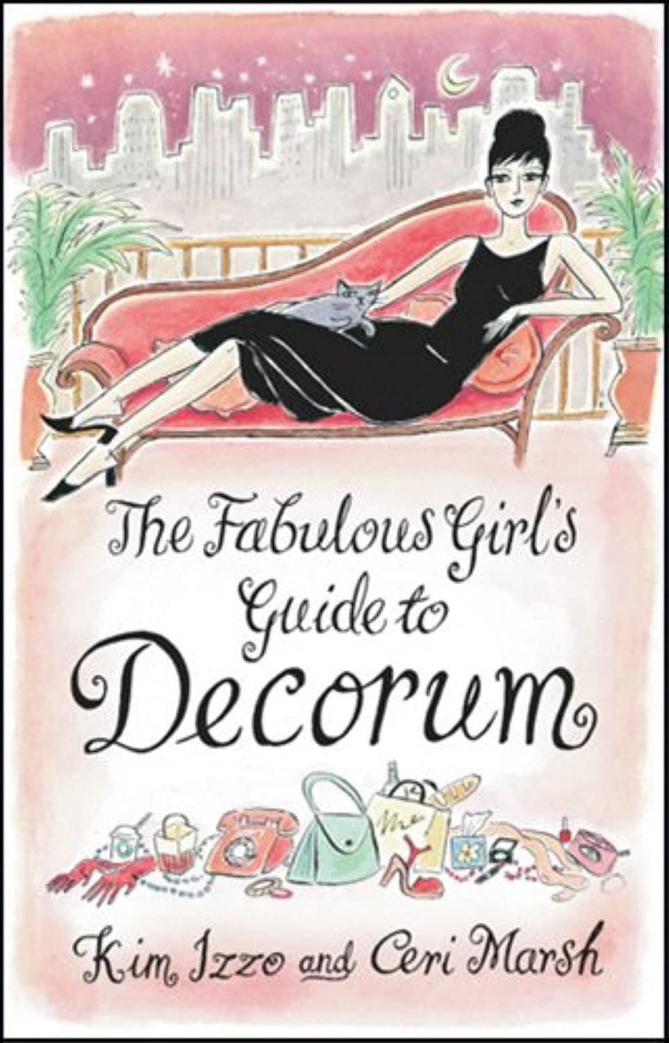 The Fabulous Girl's Guide To Decorum 9780552149389