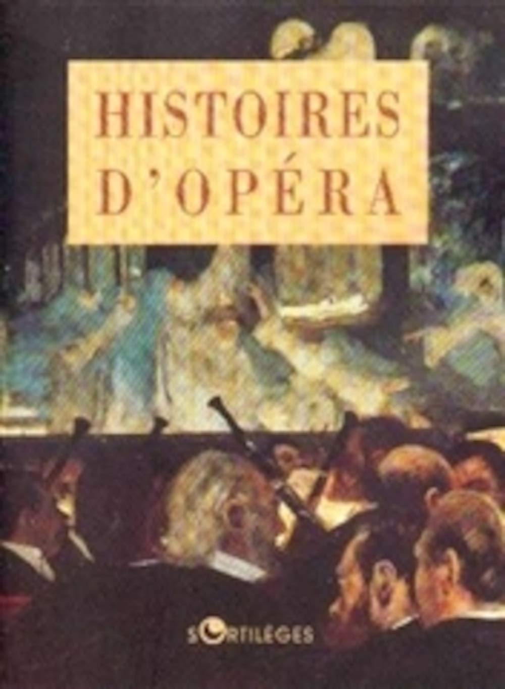Histoires d'opéra 9782251491578