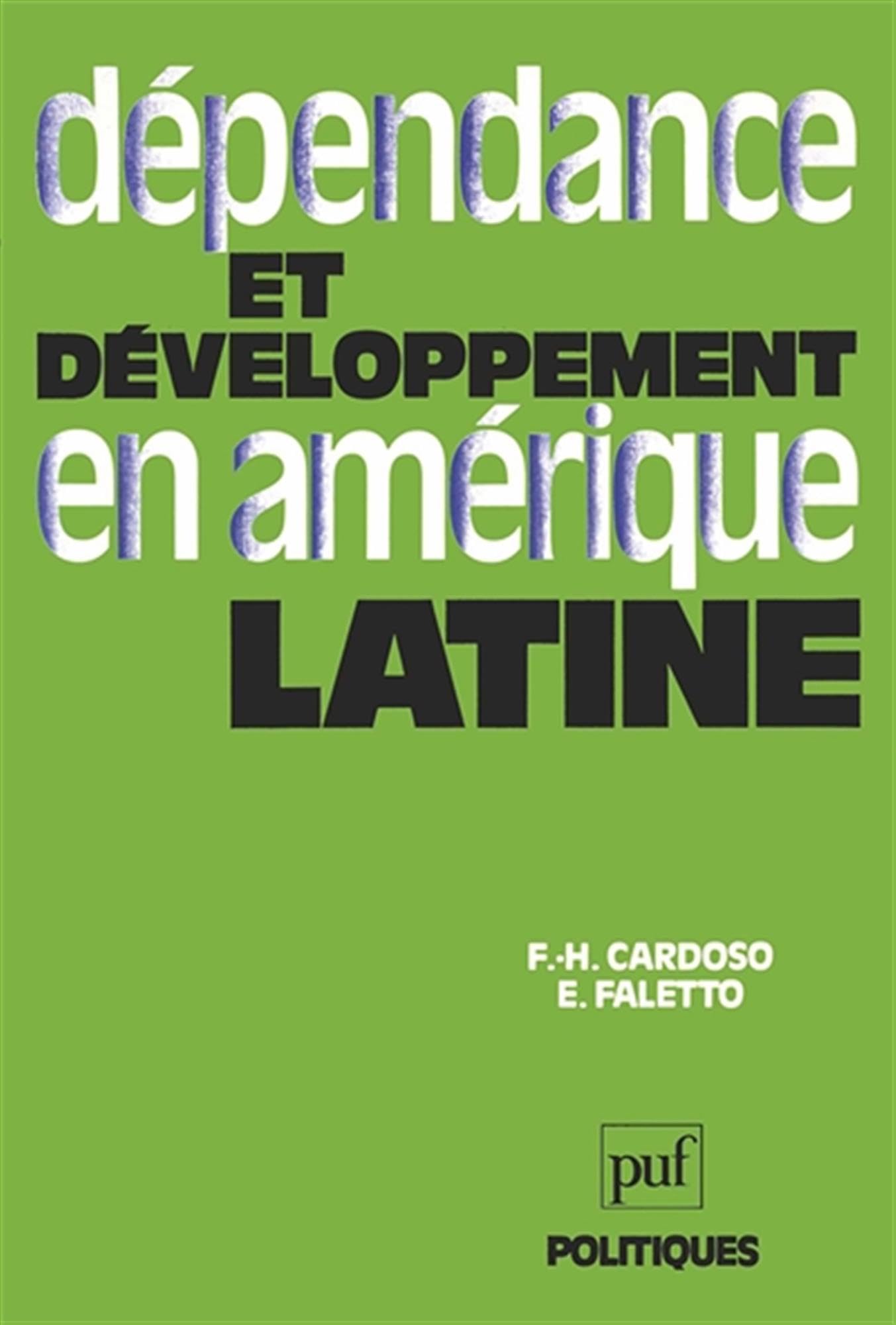 Dépendance et développement en Amérique latine 9782130356745