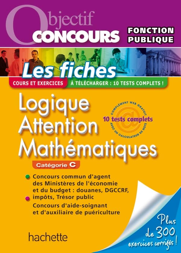Fiches - Logique, Attention, Mathématiques, Catégorie C - Ed.2011 9782011712912