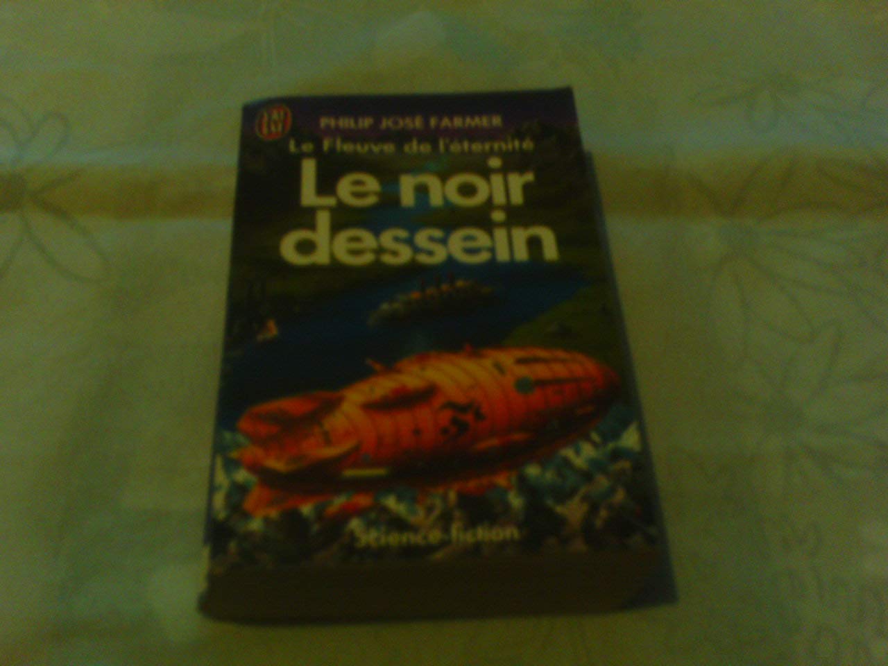 Le Fleuve de l'éternité, tome 3 : Le Noir dessein 9782277220749