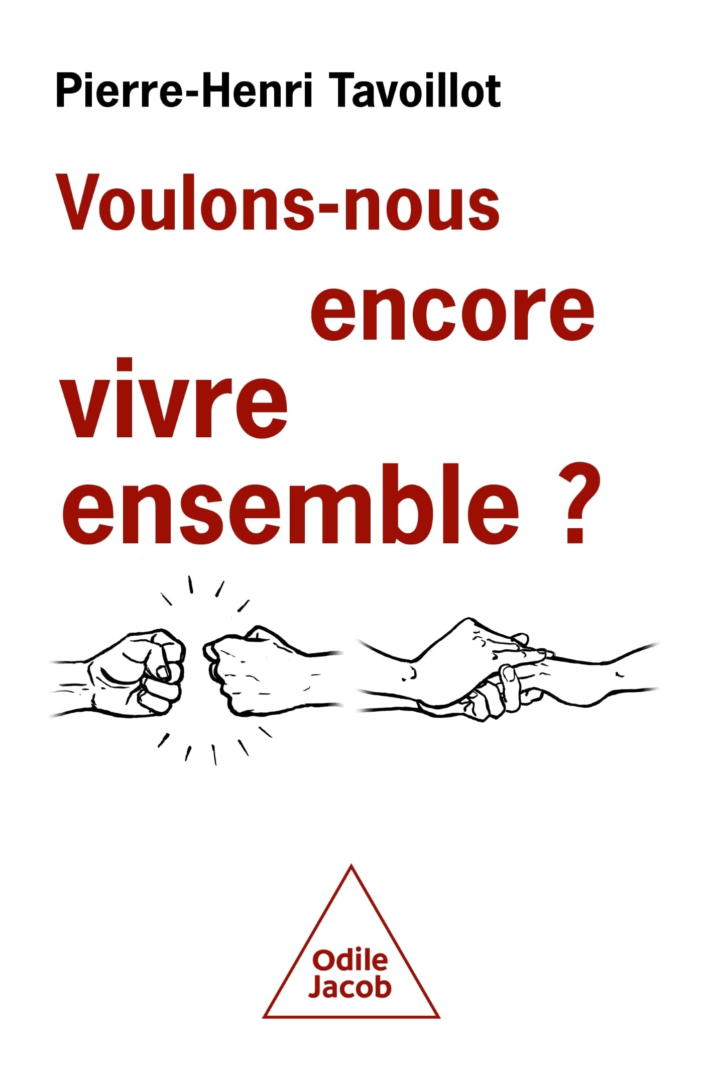 Voulons-nous encore vivre ensemble ? 9782415004569