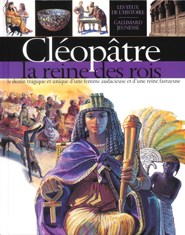 Cléopâtre, la reine des rois 9782070546190