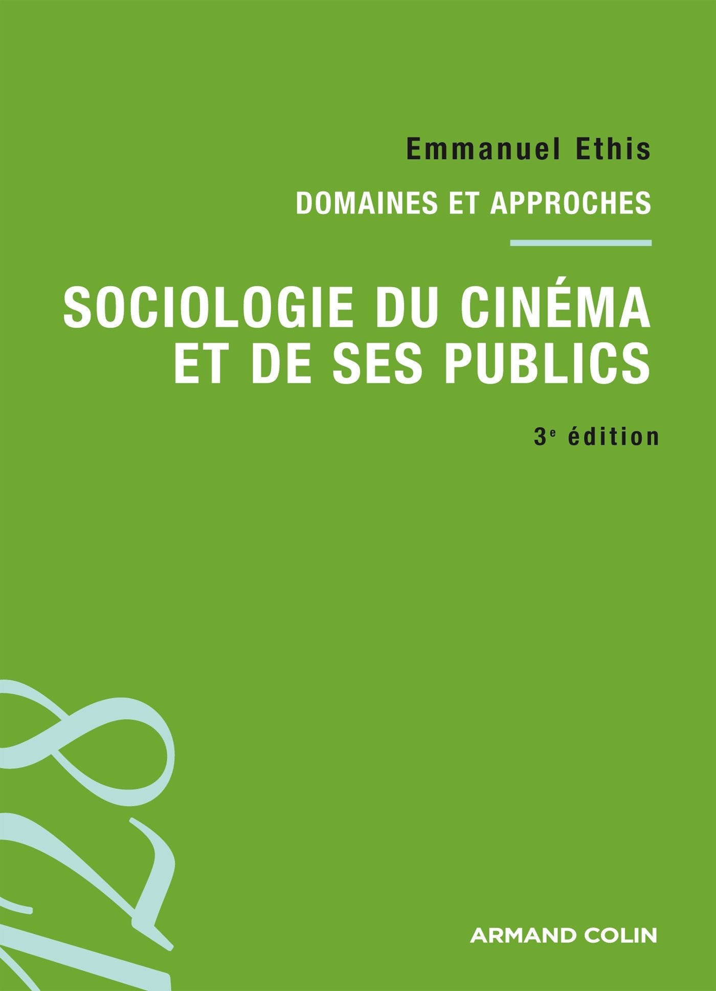 Sociologie du cinéma et de ses publics 9782200285906