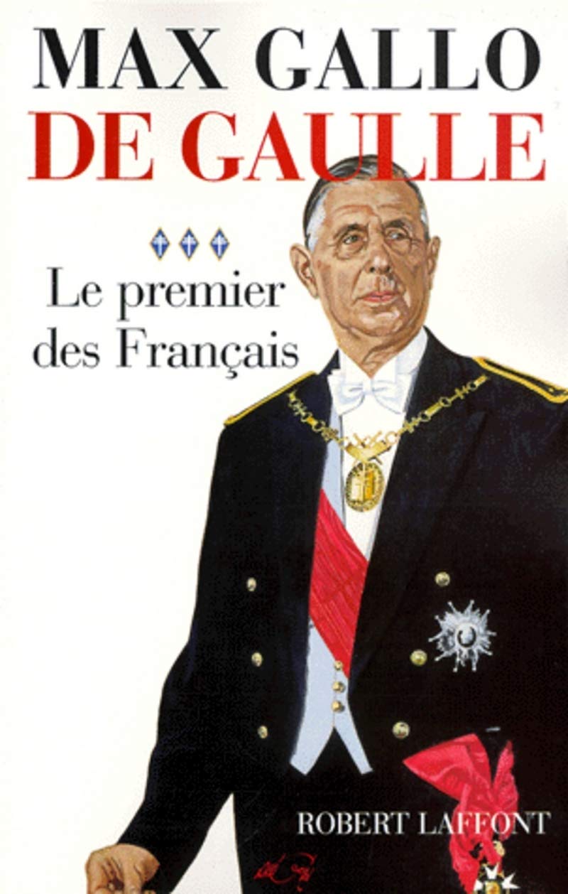 De Gaulle, tome 3 : le premier des français 9782221088005