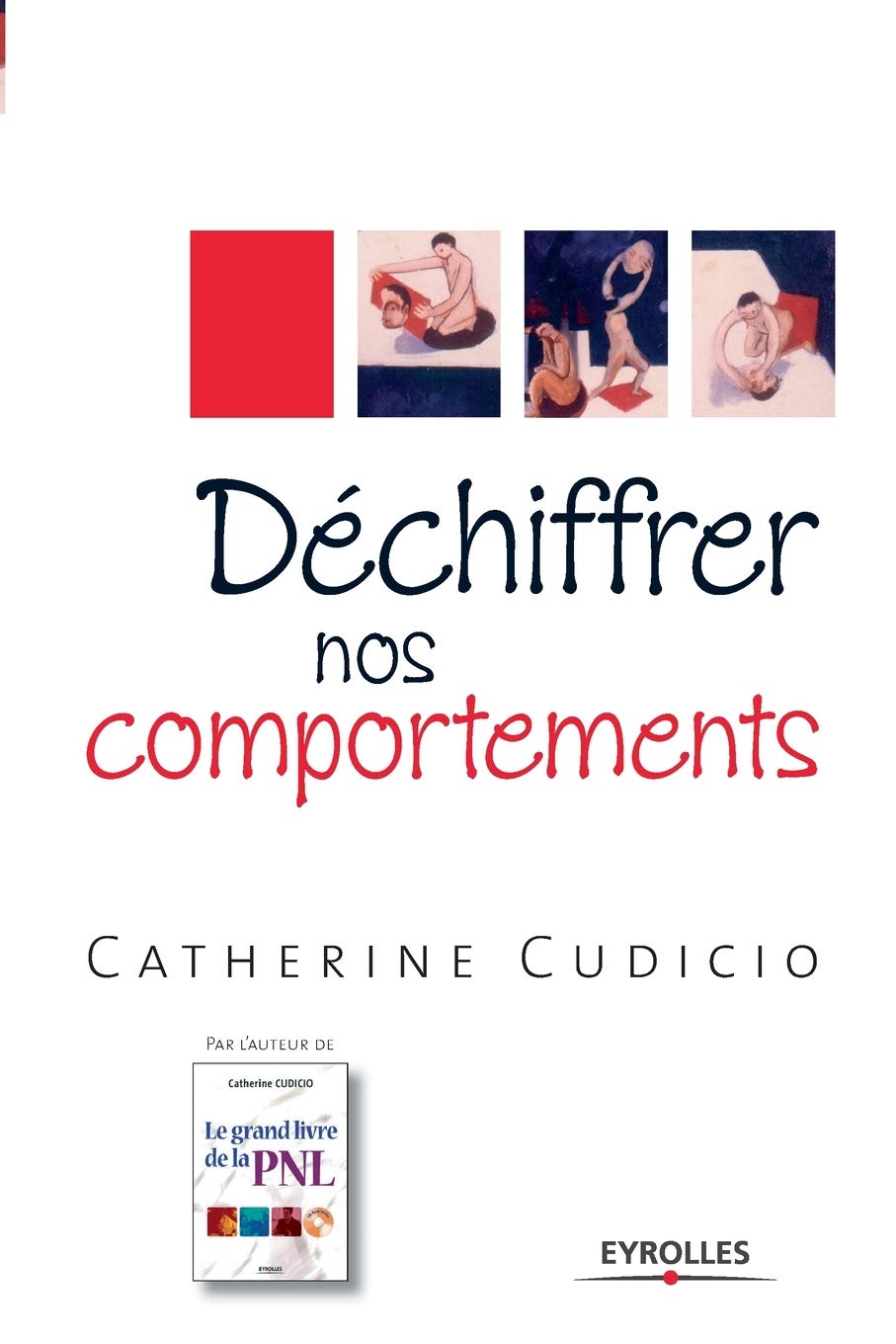 Déchiffrer nos comportements 9782708133990