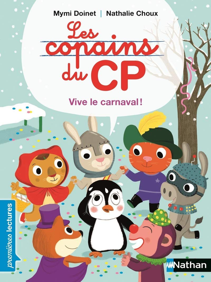 Les copains du CP. Vive le carnaval 9782092572412