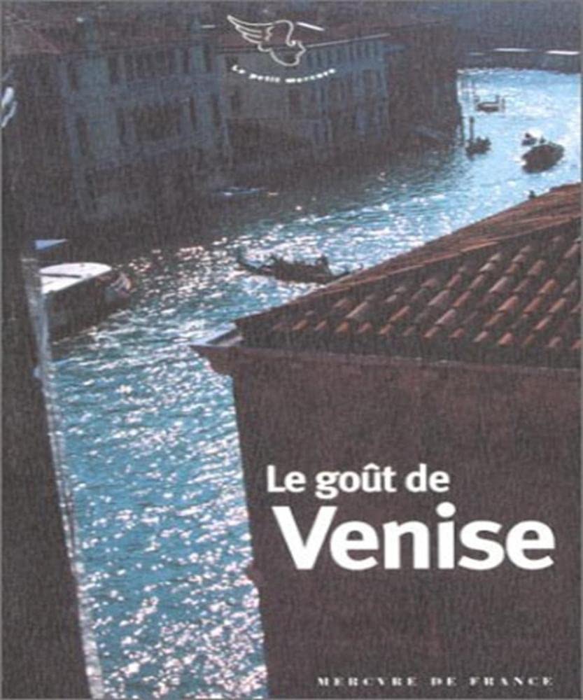 Le goût de Venise 9782715223035