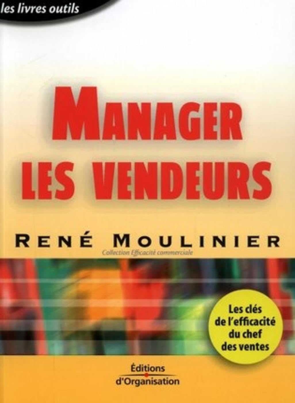 Manager les vendeurs 9782708133488