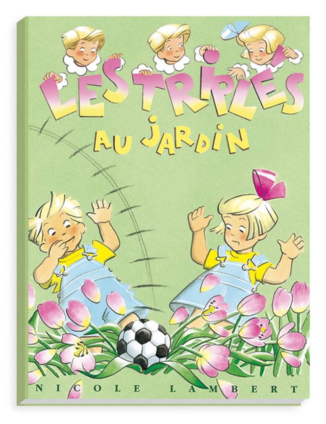Les triplés au jardin 9782913389144