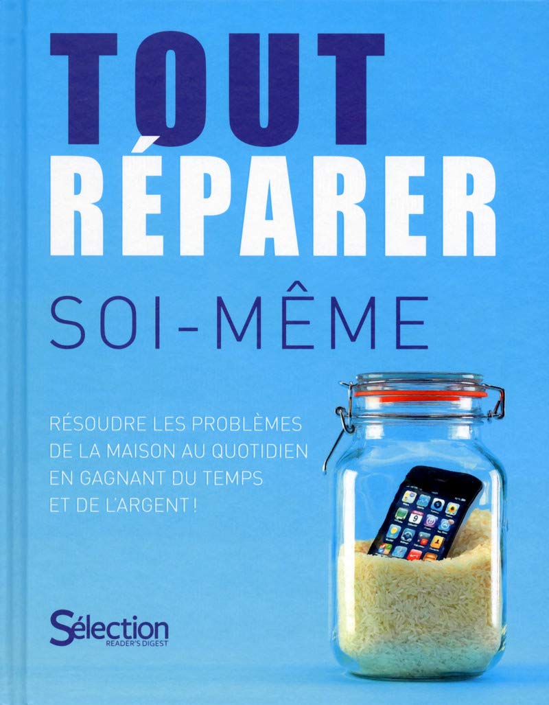 Tout réparer soi-même 9782709826747