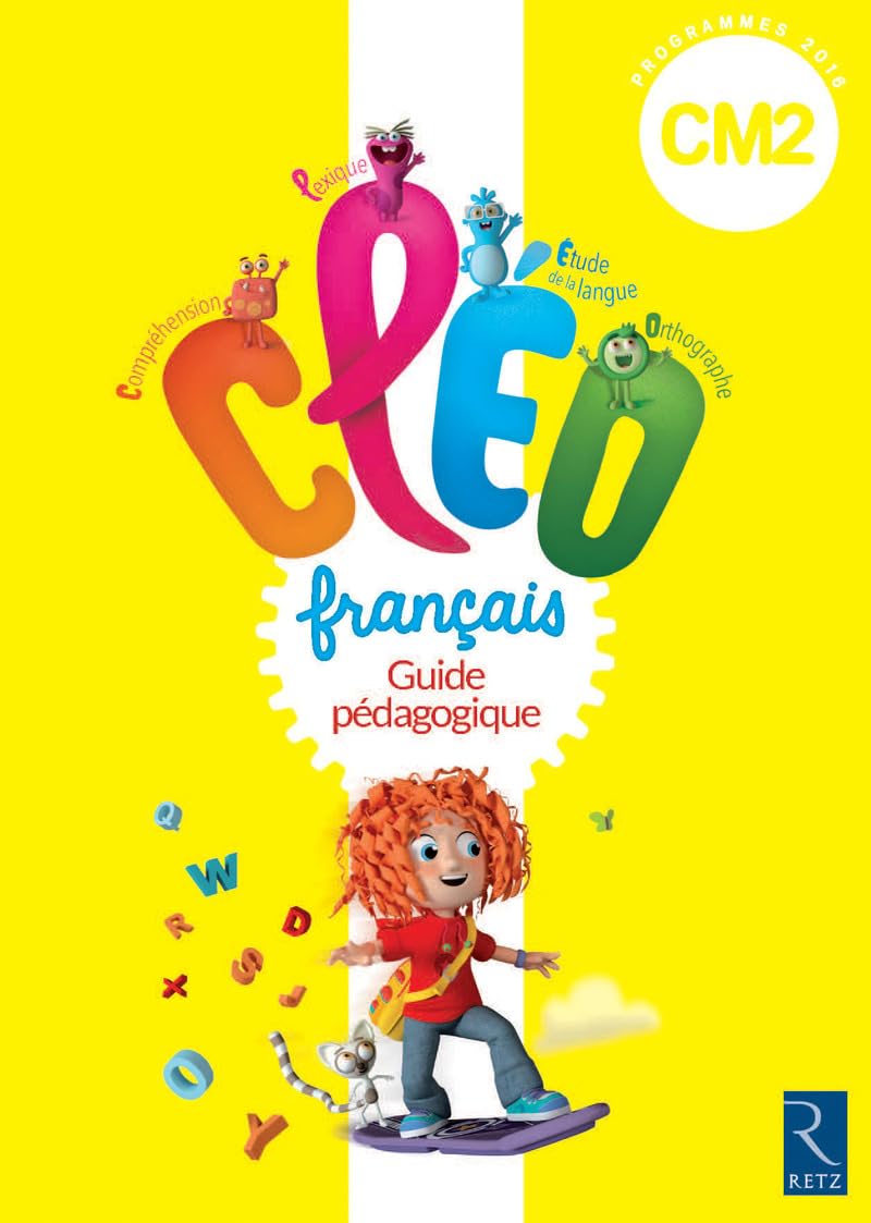 C.L.E.O. CM2 - Guide pédagogique - Nouveau programme 2016 9782725634586