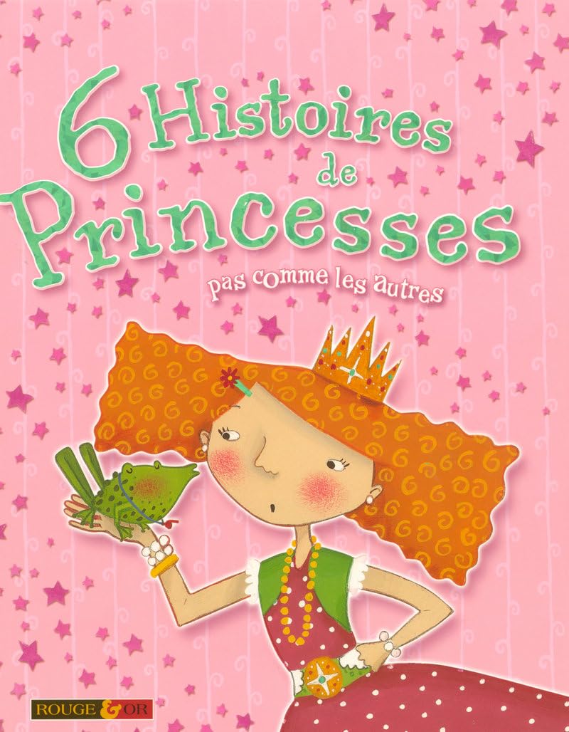 6 HISTOIRES DE PRINCESSES PAS 9782261402380