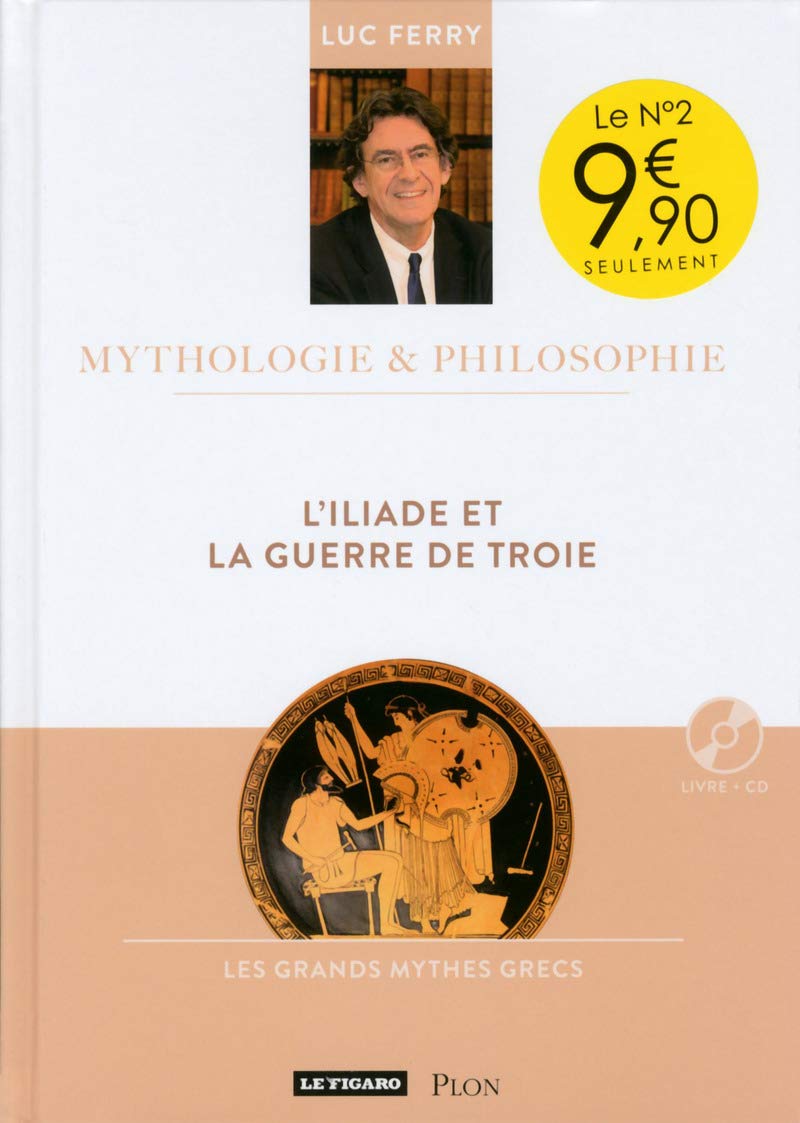 L'Iliade et la guerre de Troie (2) 9782810507108