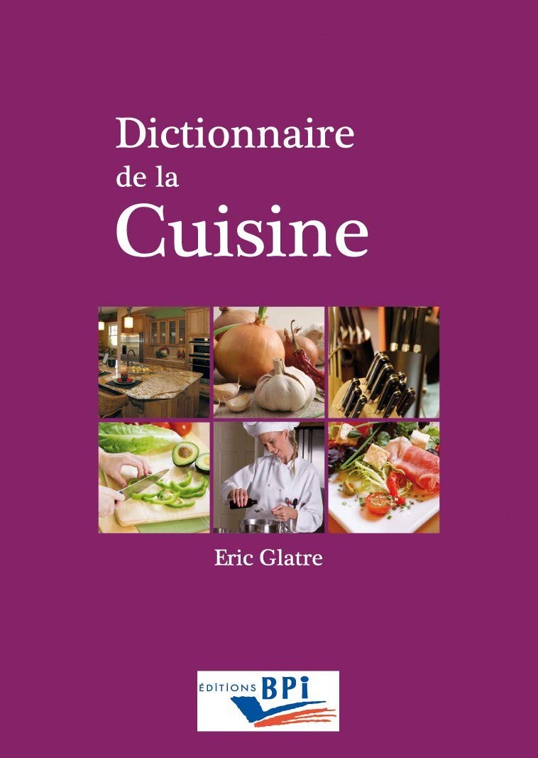 Dictionnaire de la cuisine 9782857084570